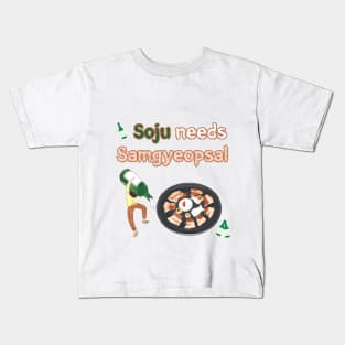 Soju needs Samgyeopsal(Pork BBQ) Kids T-Shirt